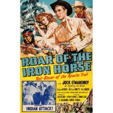 ROAR OF THE IRON HORSE (1951)